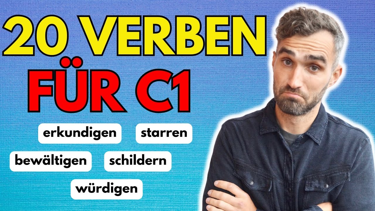 Besseres Deutsch sprechen: Diese 20 C1-Verben MUSST du kennen!