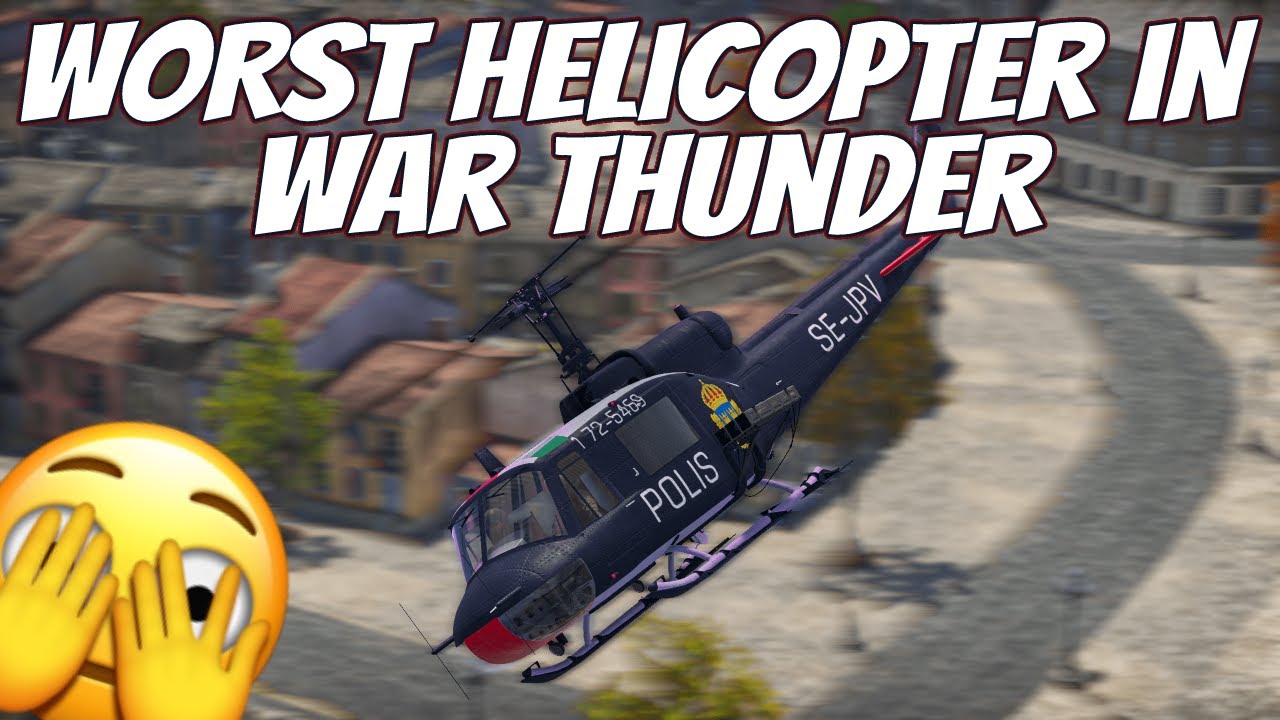 The WORST Helicopter in War Thunder