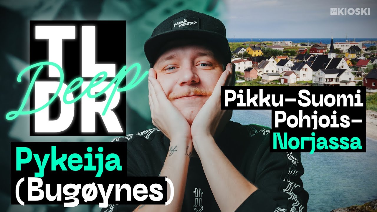 Pikku-Suomi, eli Pykeija – TLDR Deep