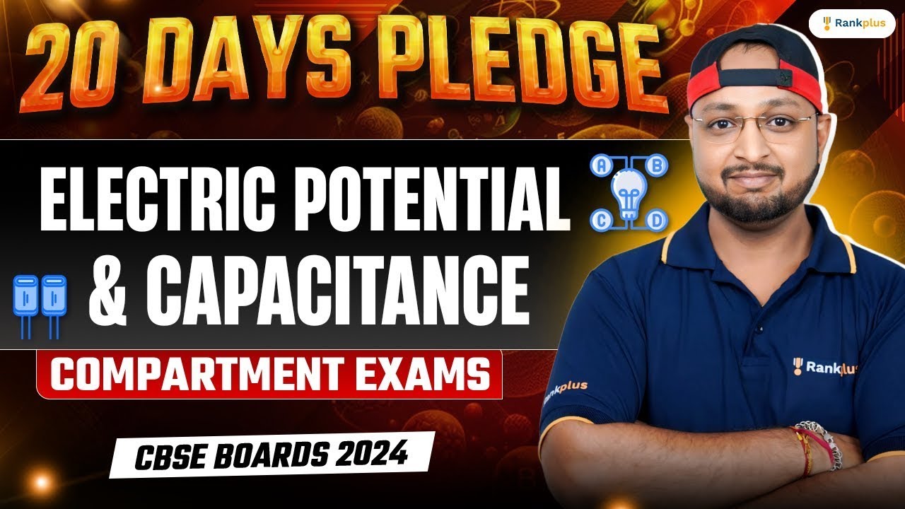 CBSE Compartment Exam 2024 | Electric Potential & Capacitance | Class 12 Physics | Physics Baba