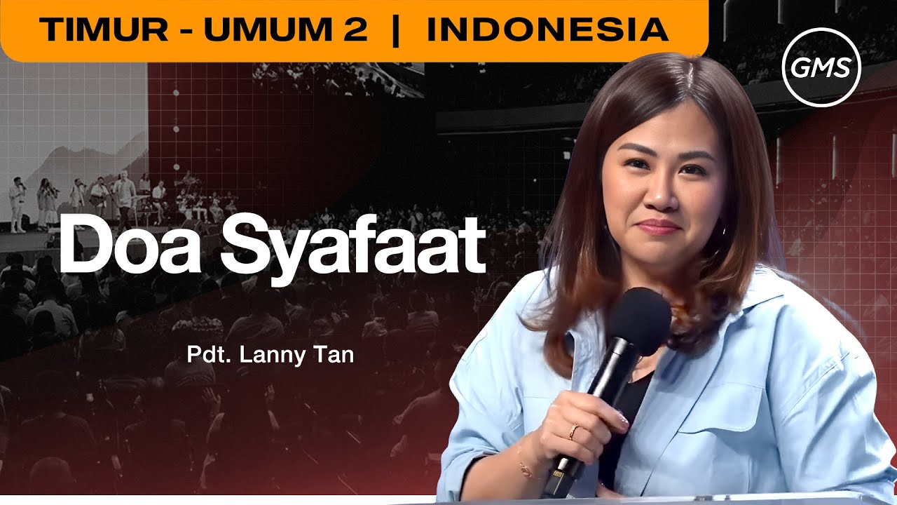 Doa Syafaat - Pdt. Lanny Tan (GMS Church)