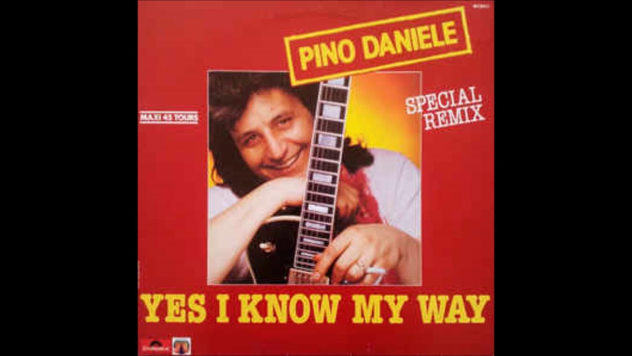 Pino Daniele  - Yes I Know My Way (Special Remix)