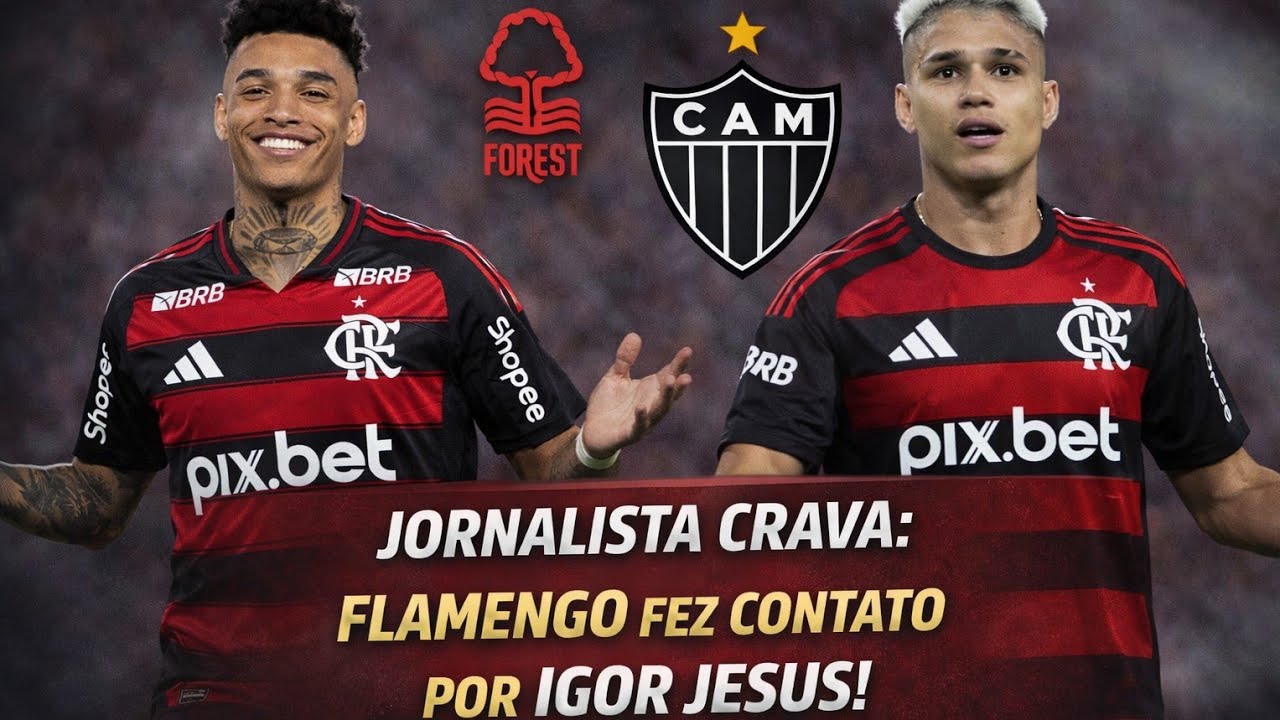 JORNALISTA CRAVA IGOR JESUS NO FLA! GALO INSISTE EM LUIZ ARAÚJO! RECOPA PODE NÃO ACONTECER! 