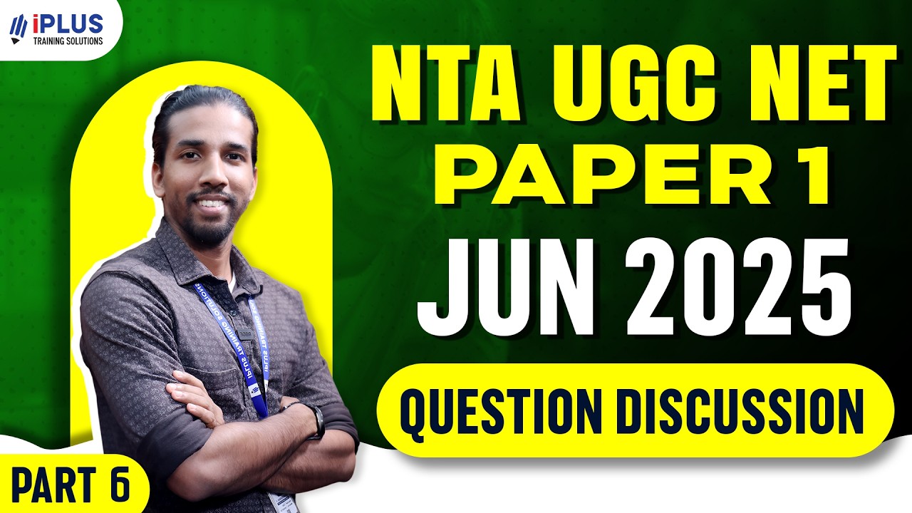 NTA UGC NET Paper 1 | June 2025 | Question Discussion | Part 6