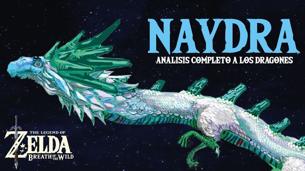 Naydra - Análisis a los Dragones de The Legend of Zelda: Breath of the Wild