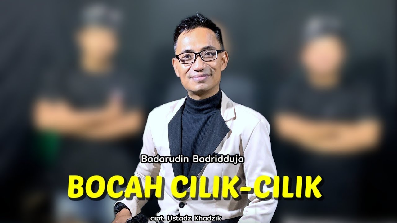 BOCAH CILIK-CILIK ( Badarudin Badridduja )