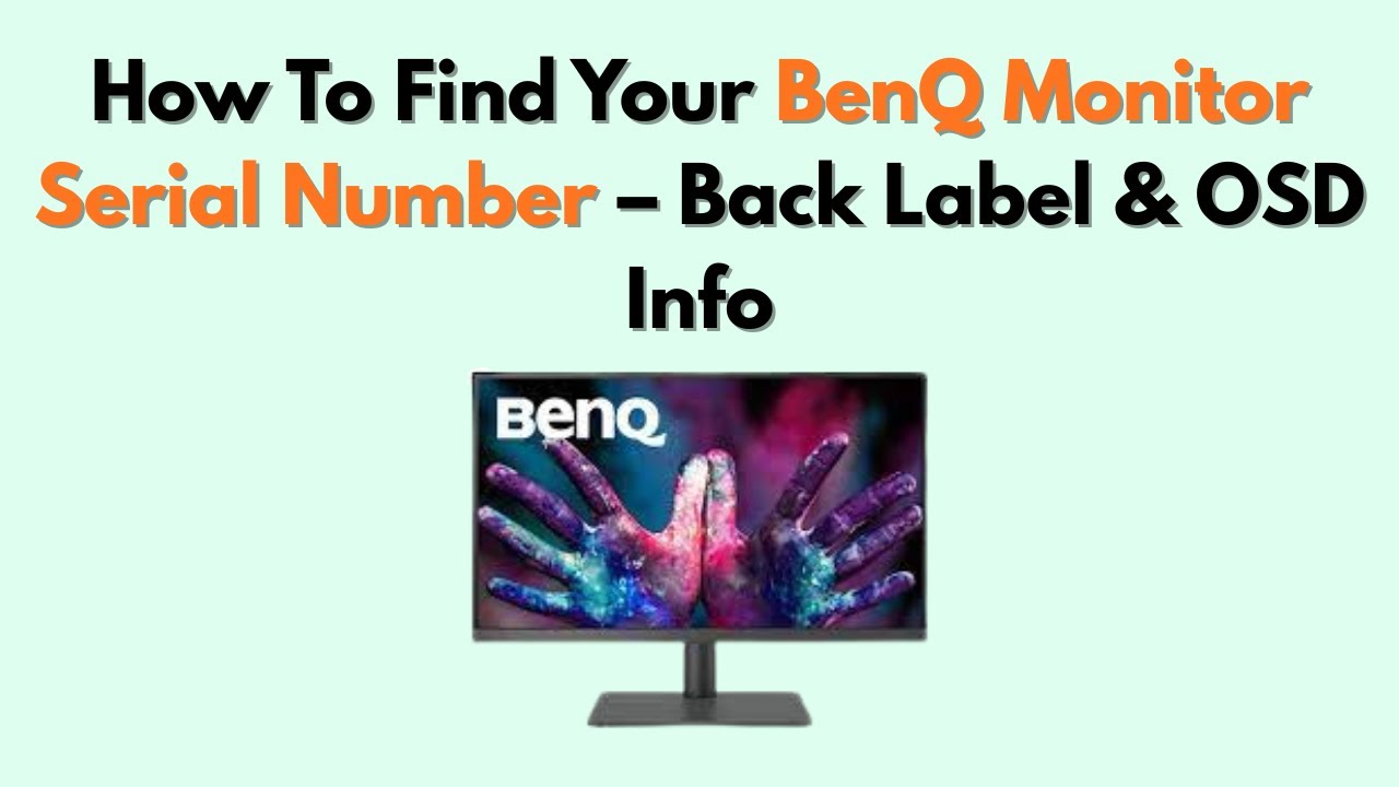 Как найти серийный номер монитора BenQ &mdash; информация на задней этикетке и в экранном меню