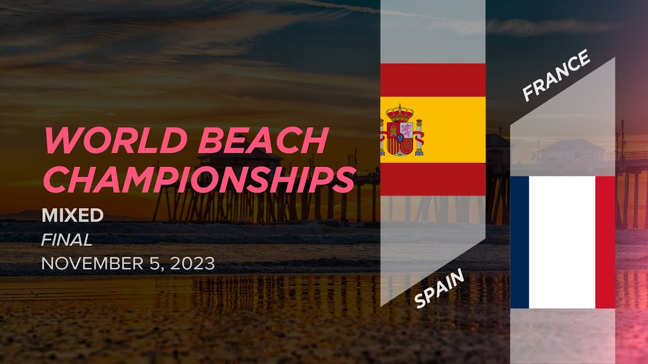 Spain vs. France - Mixed Final - WBUC 2023