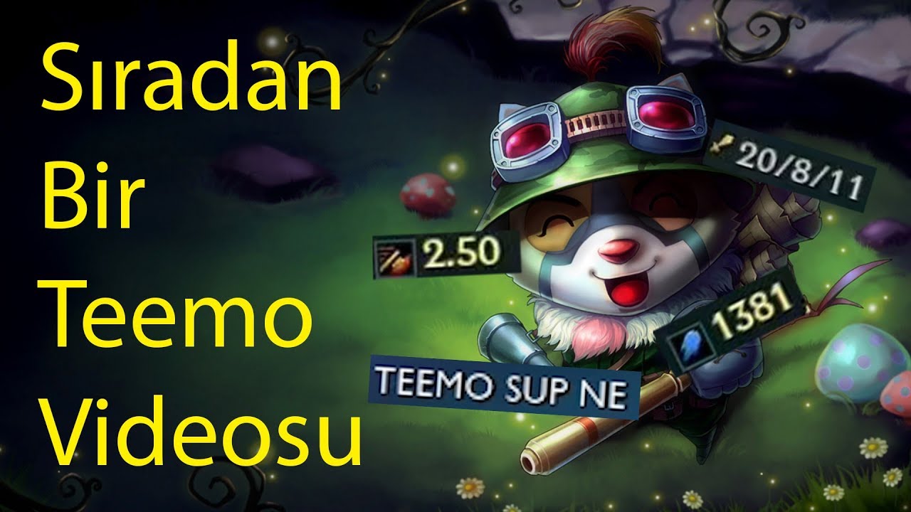 Sıradan Bir Teemo Videosu