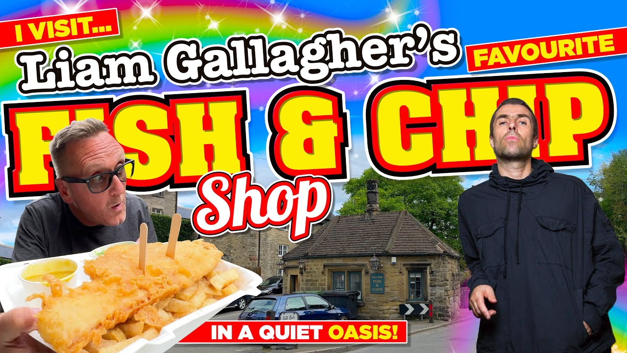 I went to a FISH & CHIP shop that's a FAVOURITE of LIAM GALLAGHER in a QUIET little OASIS