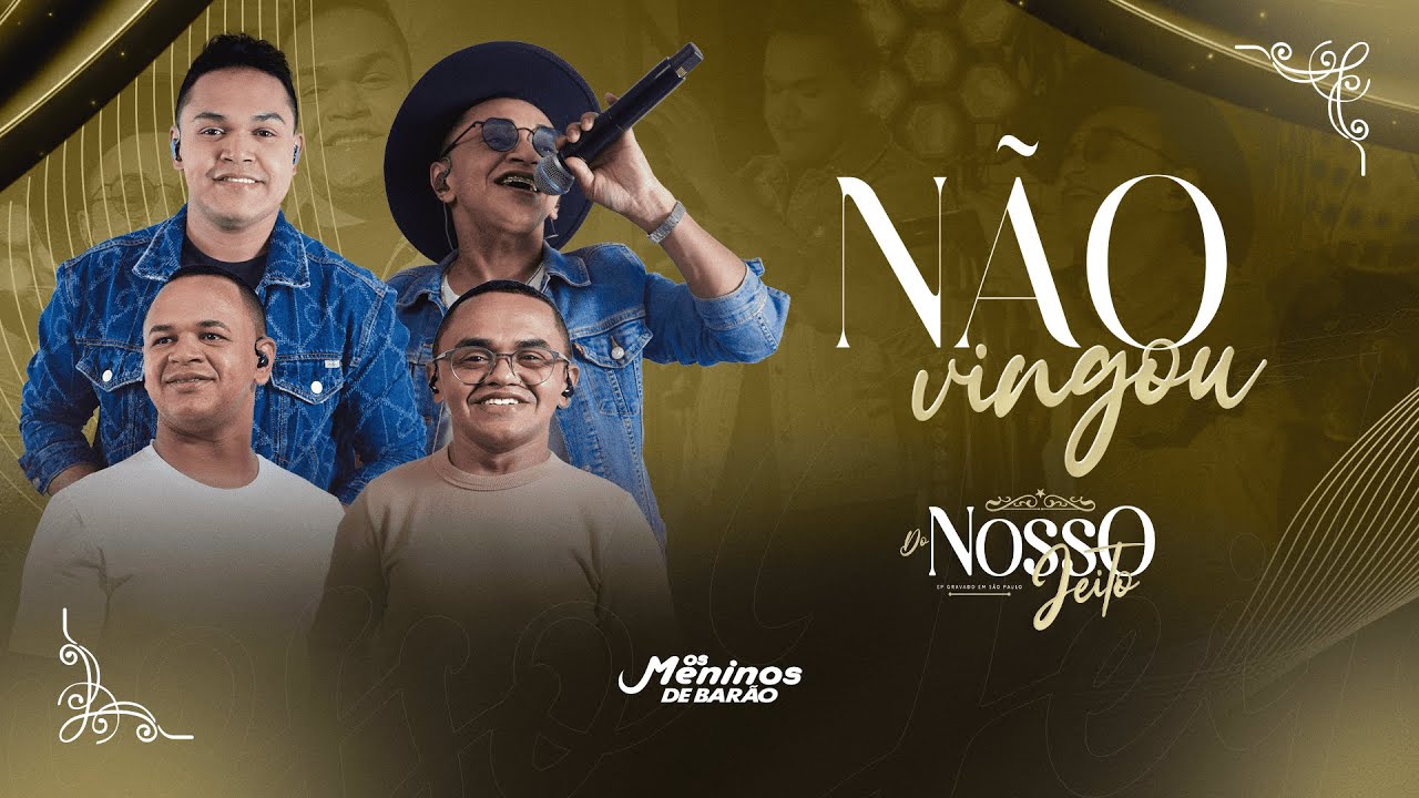 NÃO VINGOU — Meninos de Barão | EP Do Nosso Jeito