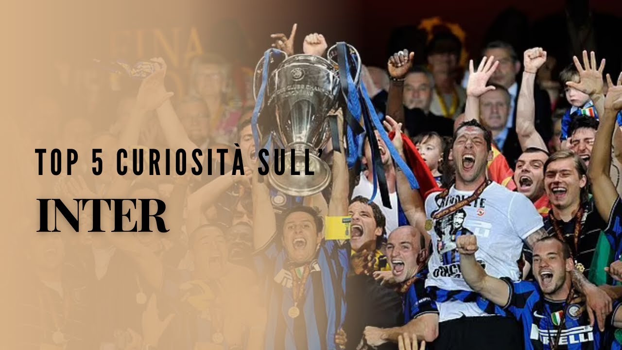 5 CURIOSIT&Agrave; INCREDIBILI sull&rsquo;INTER che non conosci 🔵⚫ | Storia e segreti nerazzurri