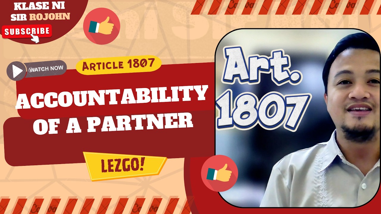 Law on Partnerships - Art. 1807 - Accountability of a Partner