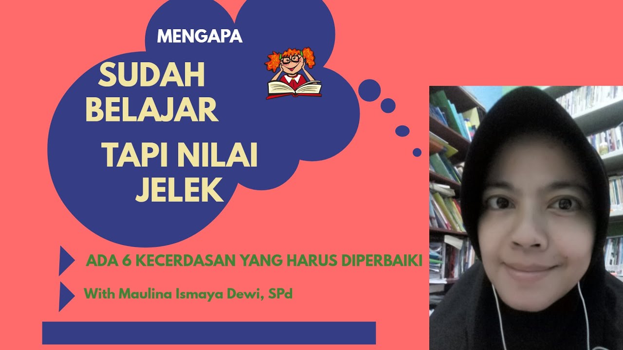 Penyebab Sudah Belajar Tapi Nilai Jelek