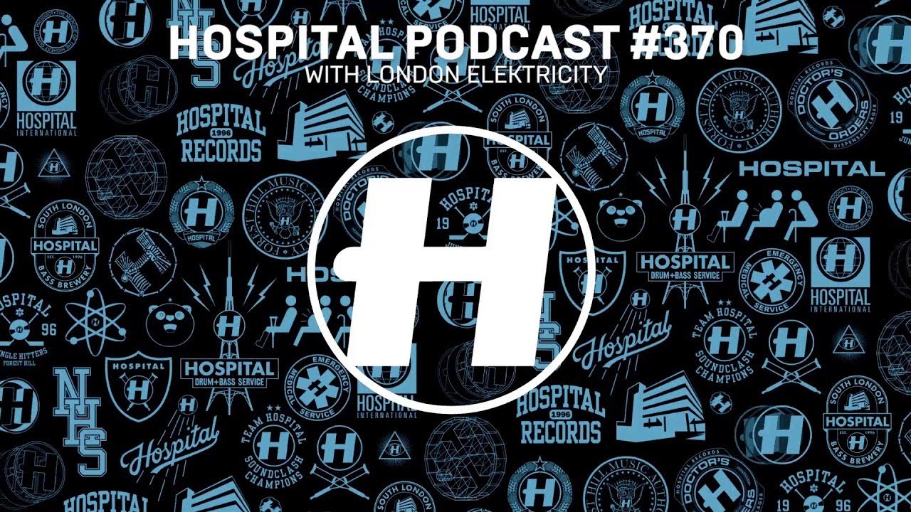 Hospital Records Podcast #370 with London Elektricity
