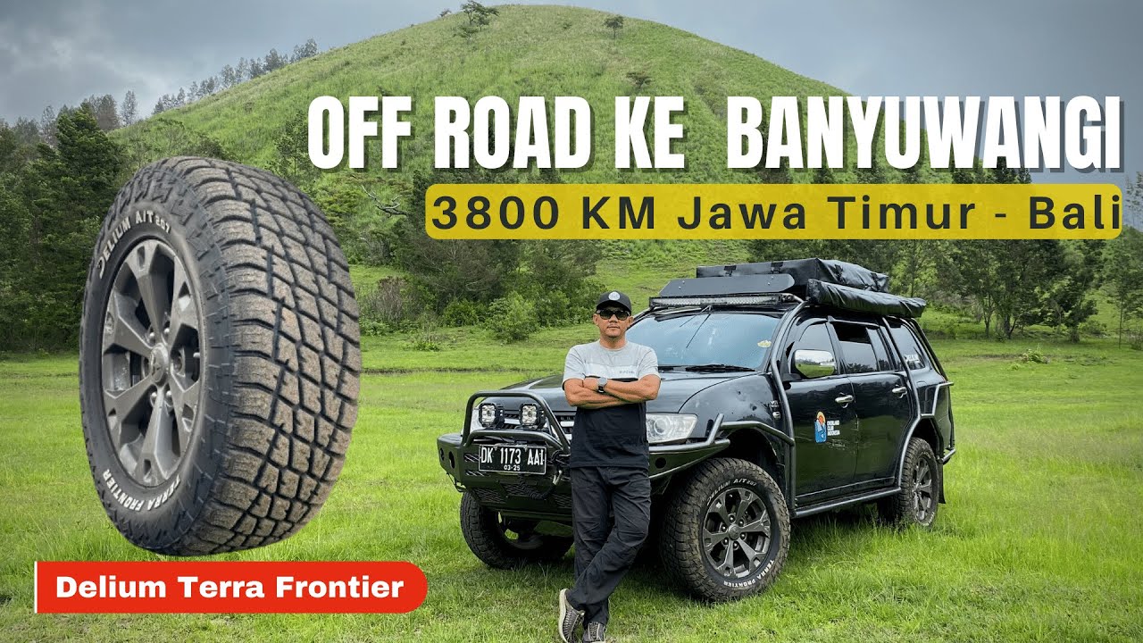 Niatnya mau Off Road ke Jatim malah bablas sampai Bali | Review Ban Delium AT Terra Frontier