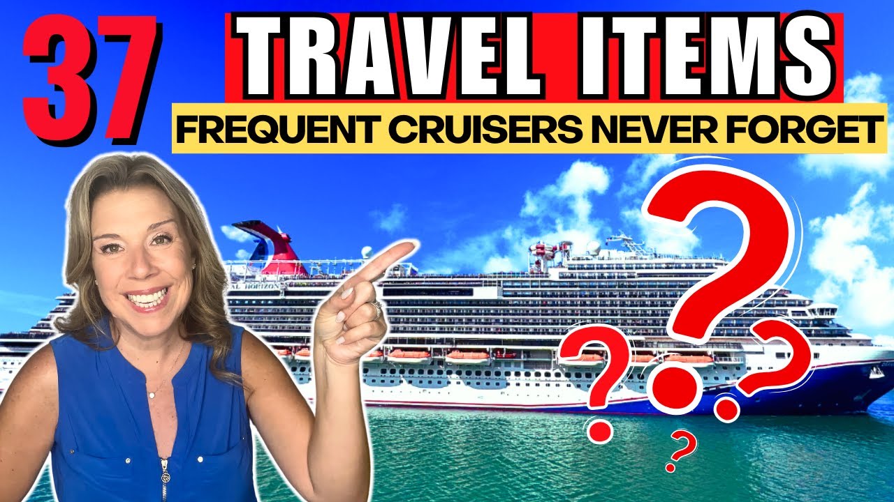 37 Travel Items that Frequent Cruisers ALWAYS Pack for a Cruise
