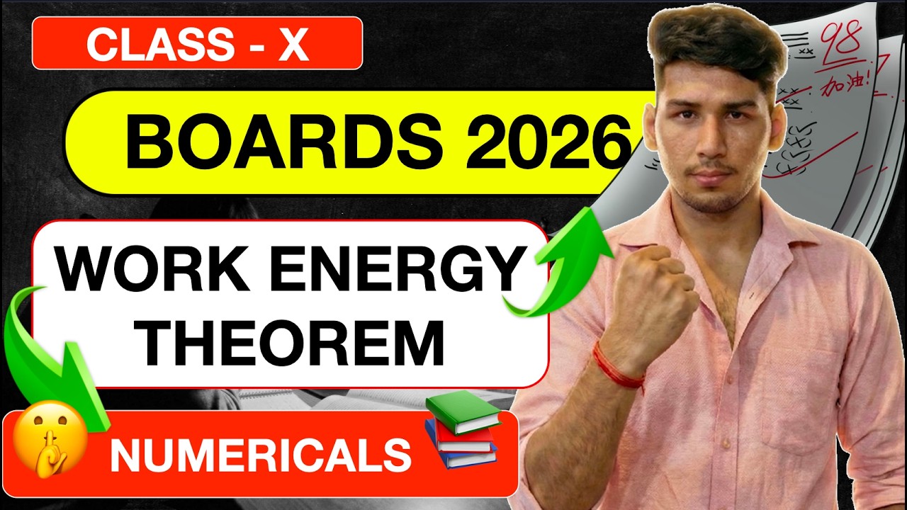 Work Energy Theorem: Most Important Numericals | Class 10 Physics Boards 2026