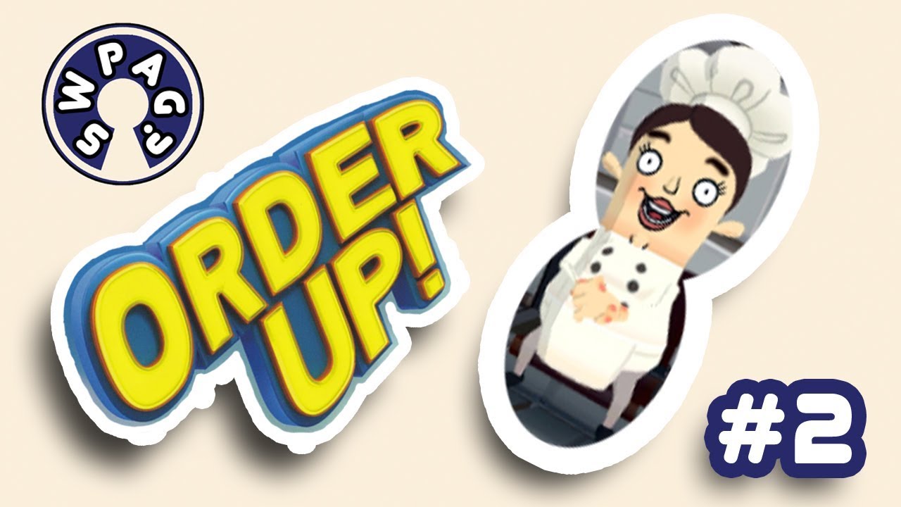 Order Up: A New Dish - Part 2 - SWPAG?