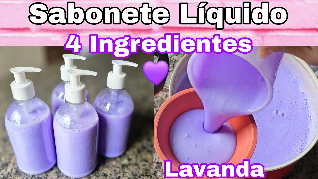 Como Fazer Sabonete Líquido Lavanda com 4 Ingredientes ☆ Não Fico Mais Sem 💜