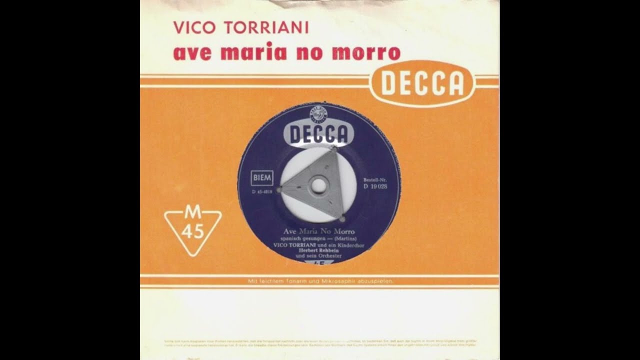Vico Torriani - Ave Maria No Morro 