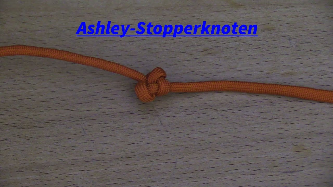 Der Ashley-Stopperknoten