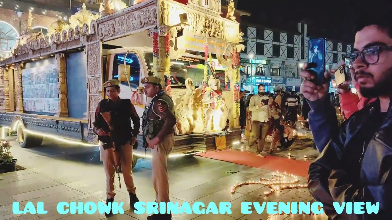 LAL CHOWK SRINAGAR EVENING VIEW
