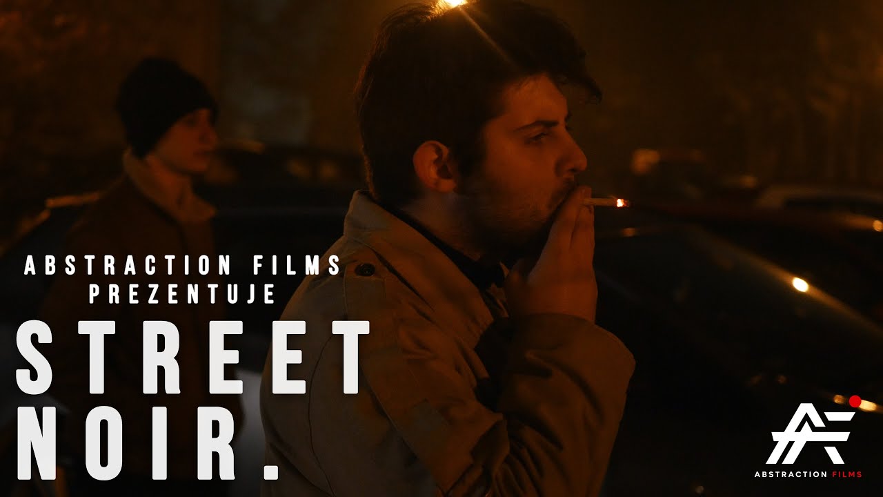 STREET NOIR. - Film Kryminalny 2022 (wersja usprawniona)