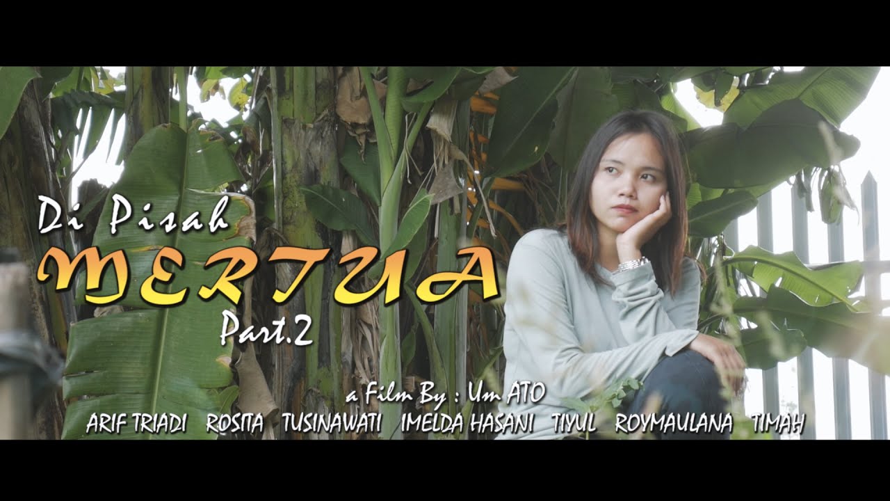 DI PISAH MERTUA 2 / Film Indramayu