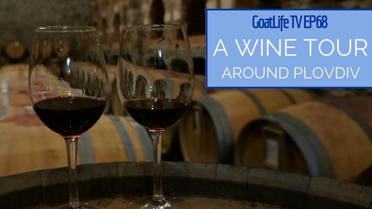 A Wine Tour Around Bulgaria
