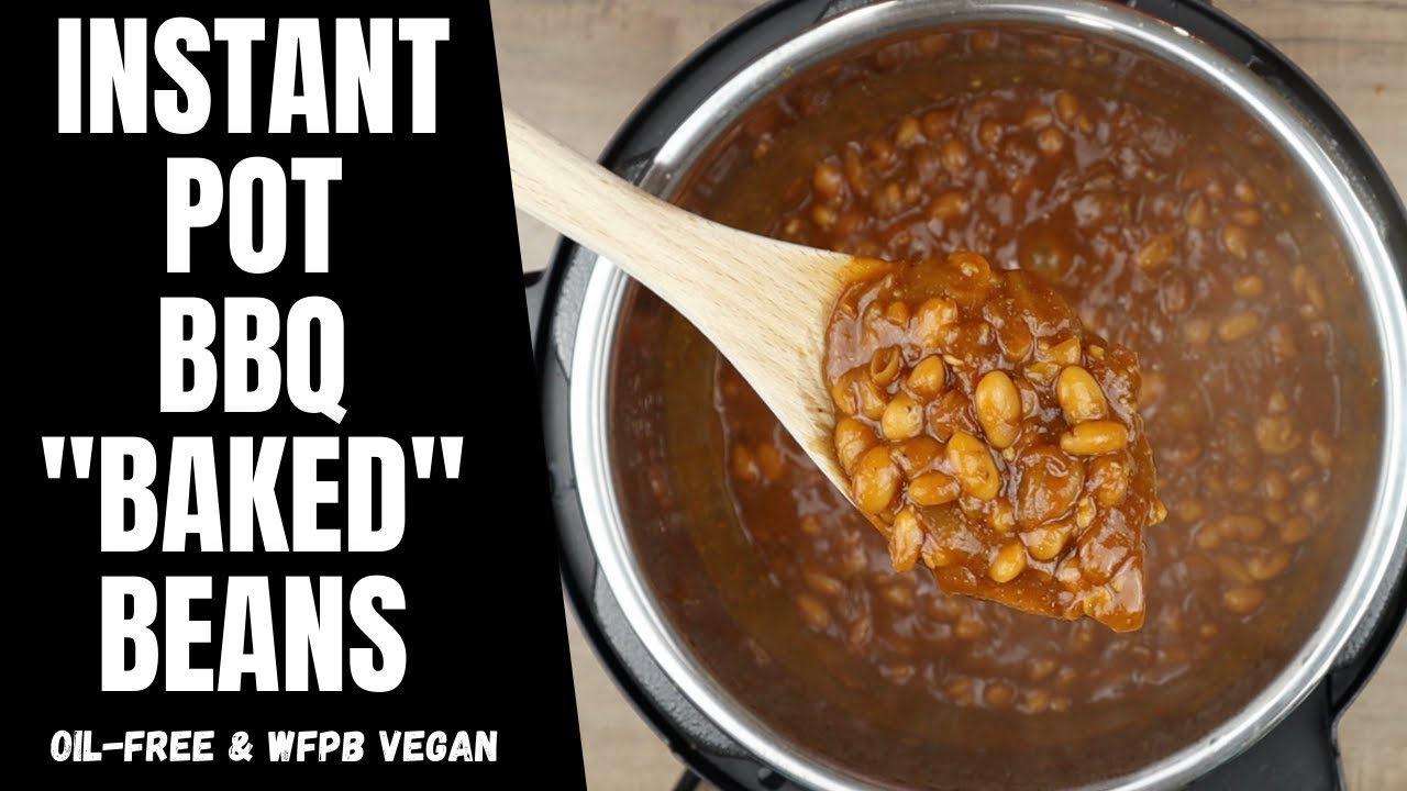 How to make Instant Pot BBQ Baked Beans - What I eat on The Starch Solution