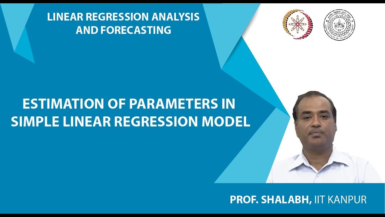 Estimation Of Parameters In Simple Linear Regression Model