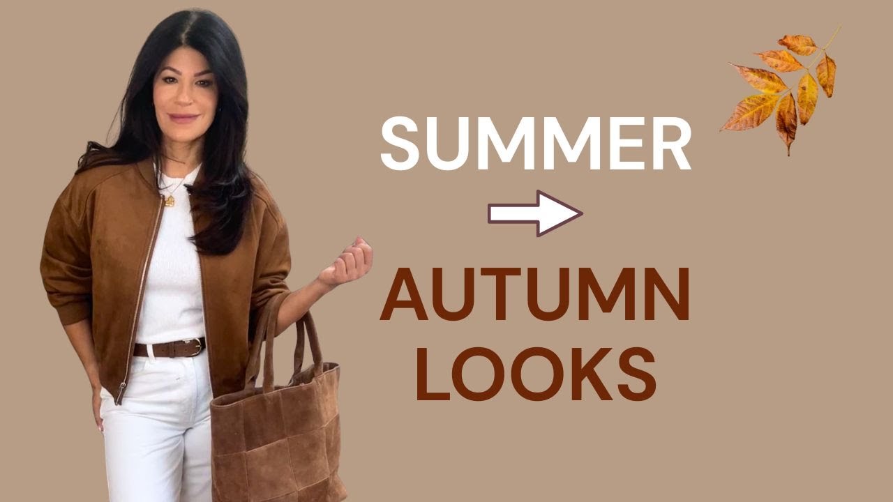 6 Transitional Outfit Ideas | Summer to Autumn Styling Tips 2025