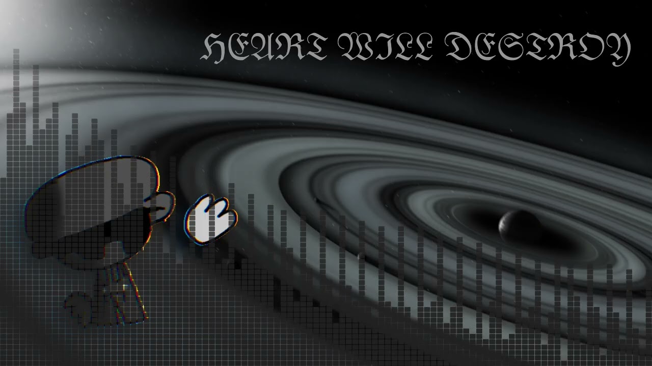 ℌ𝔢𝔞𝔯𝔱 𝔴𝔦𝔩𝔩 𝔡𝔢𝔰𝔱𝔯𝔬𝔶(vs spaci fan track) 