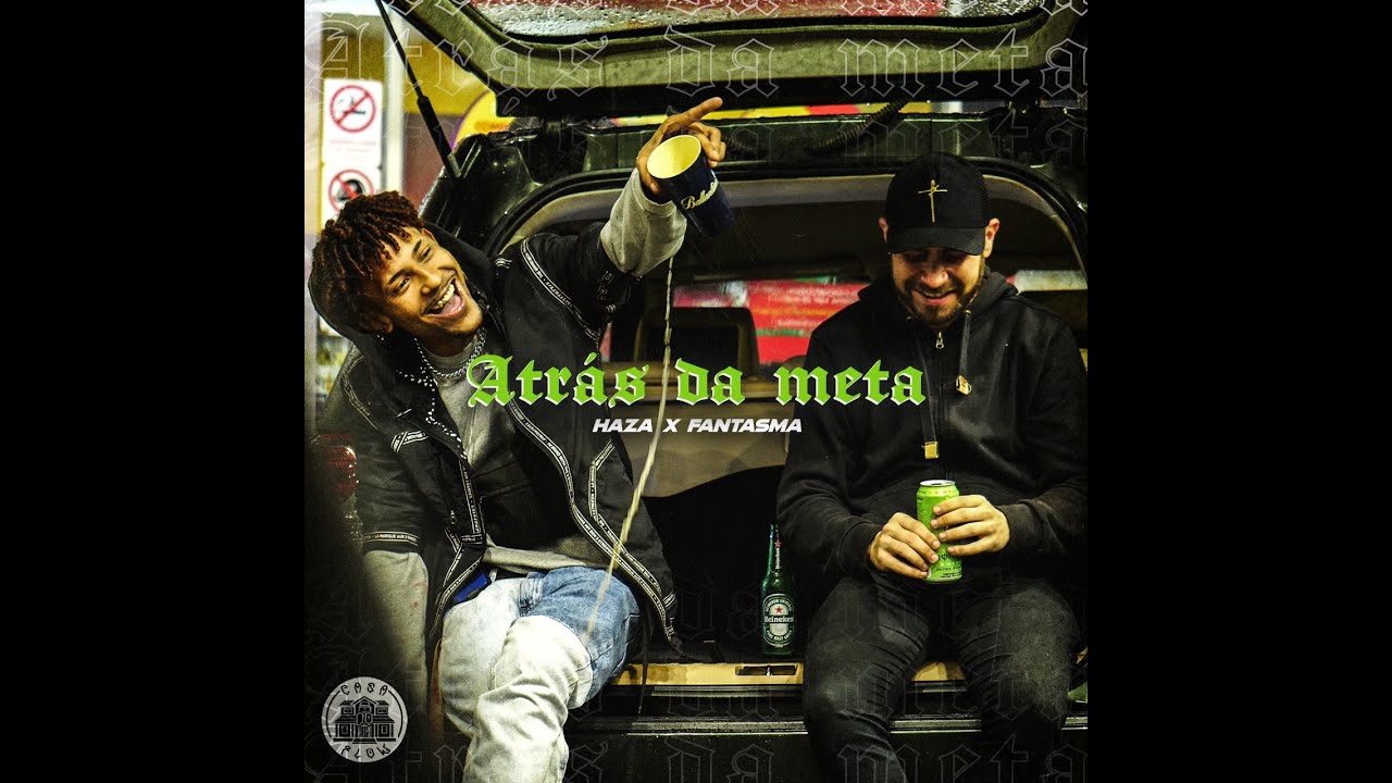 Atr&aacute;s da Meta -  Haza / Fantasma ( Prod. Ciro Daniel, Vgnobeat, Antiayoa)