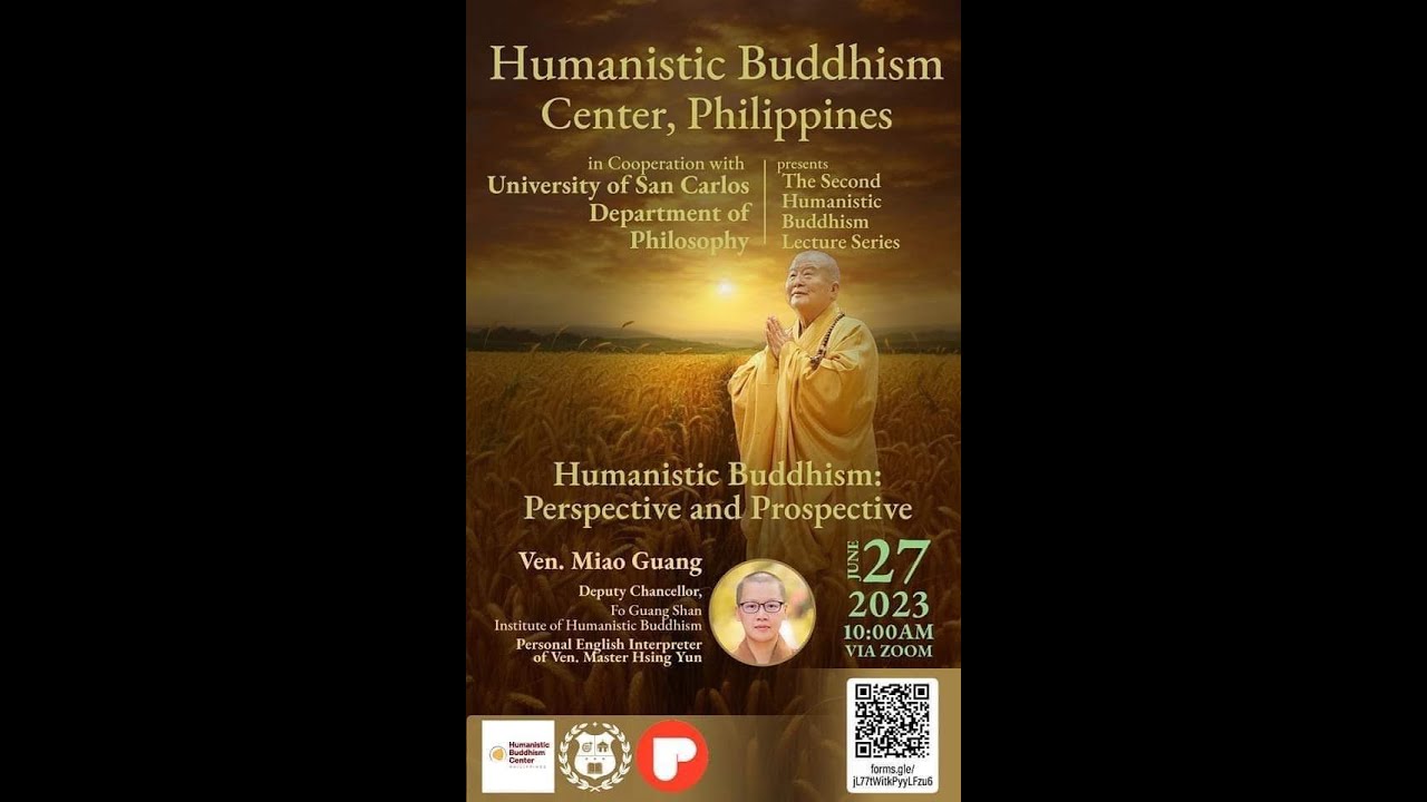 Humanistic Buddhism: Perspective & Prospective_Ven. Miao Guang_HBC Philippines_20230627