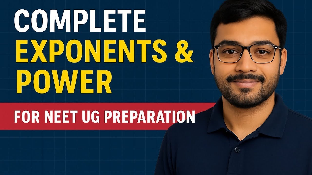 Basic Maths Class 2  Exponents and Powers Made Easy  NEET UG Preparation