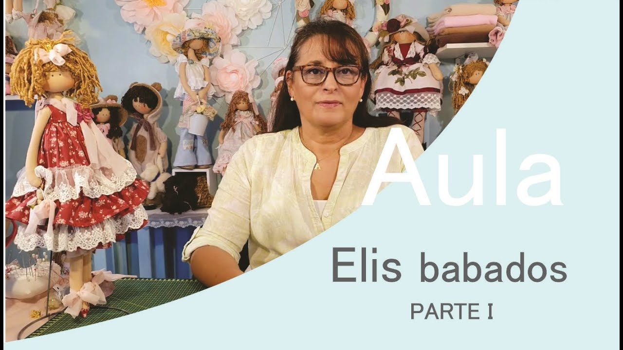 Aula boneca Elis babados - parte I