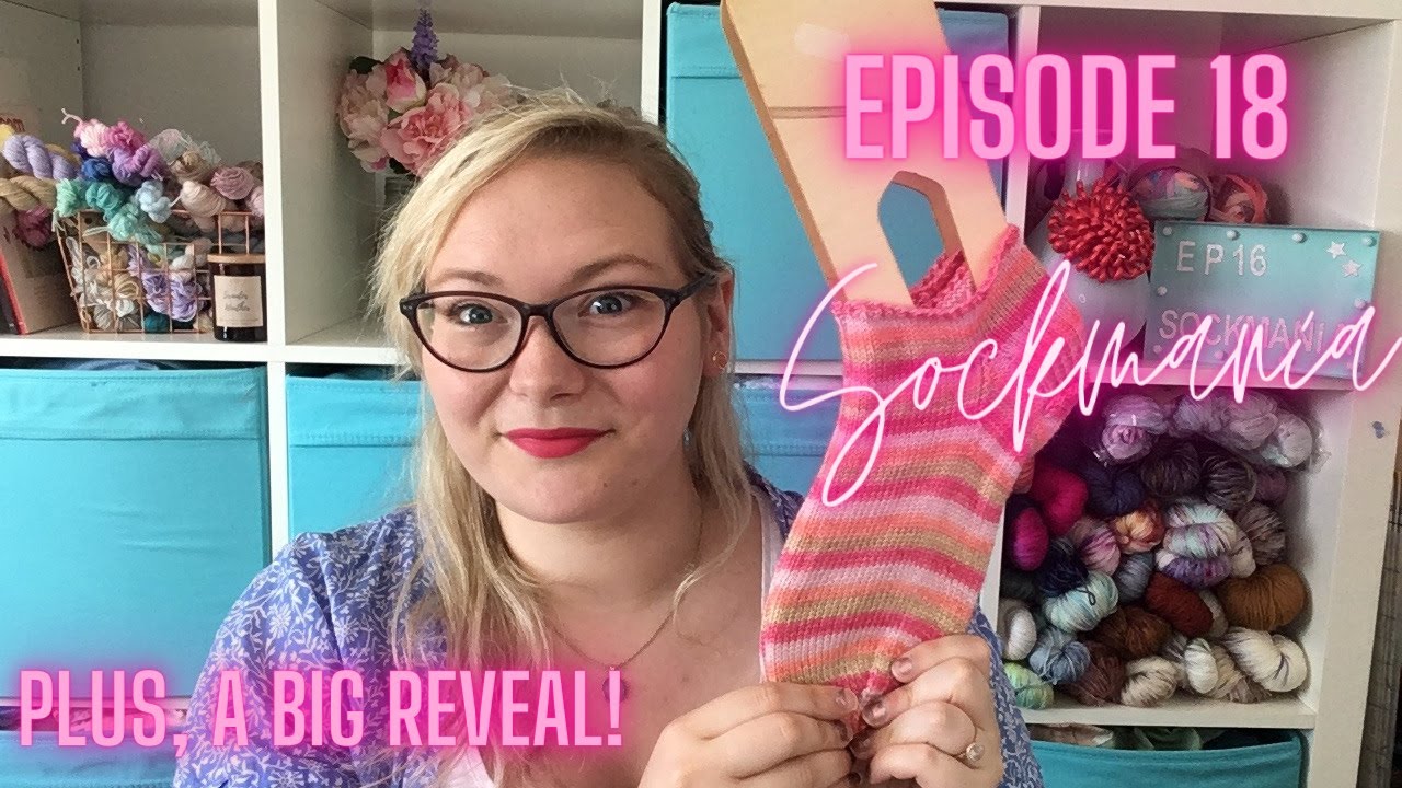 Sockmania! Plus a Big Reveal :: Episode 18 :: Beebee's Handmade Knitting Podcast