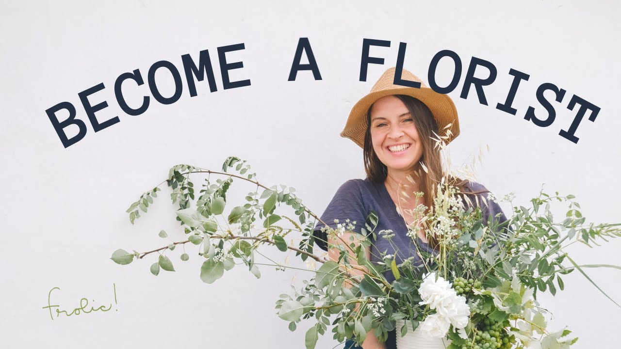 HOW TO BECOME A FLORIST: 10 Tips You Must Know!