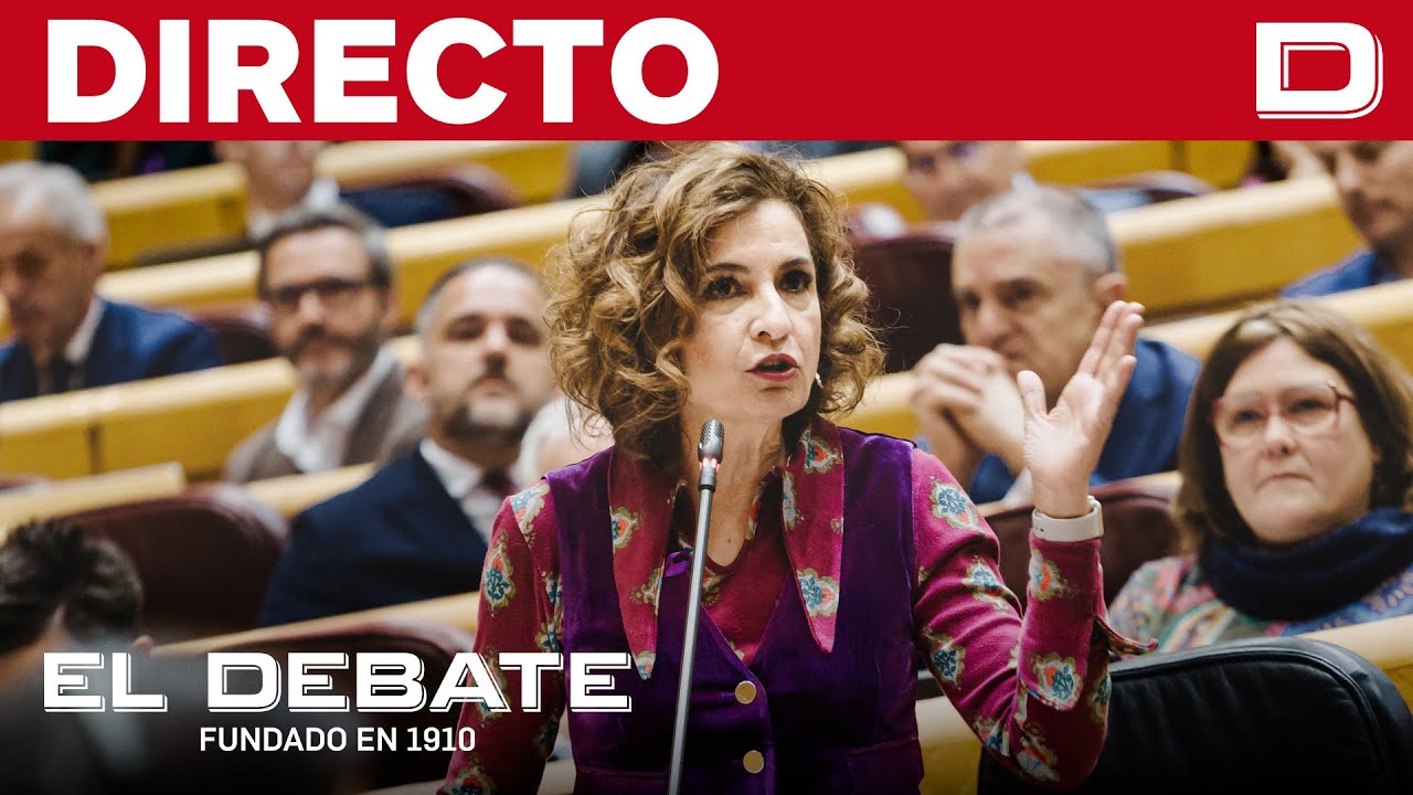 DIRECTO | María Jesús Montero comparece en el Senado por los registros de la SEPI