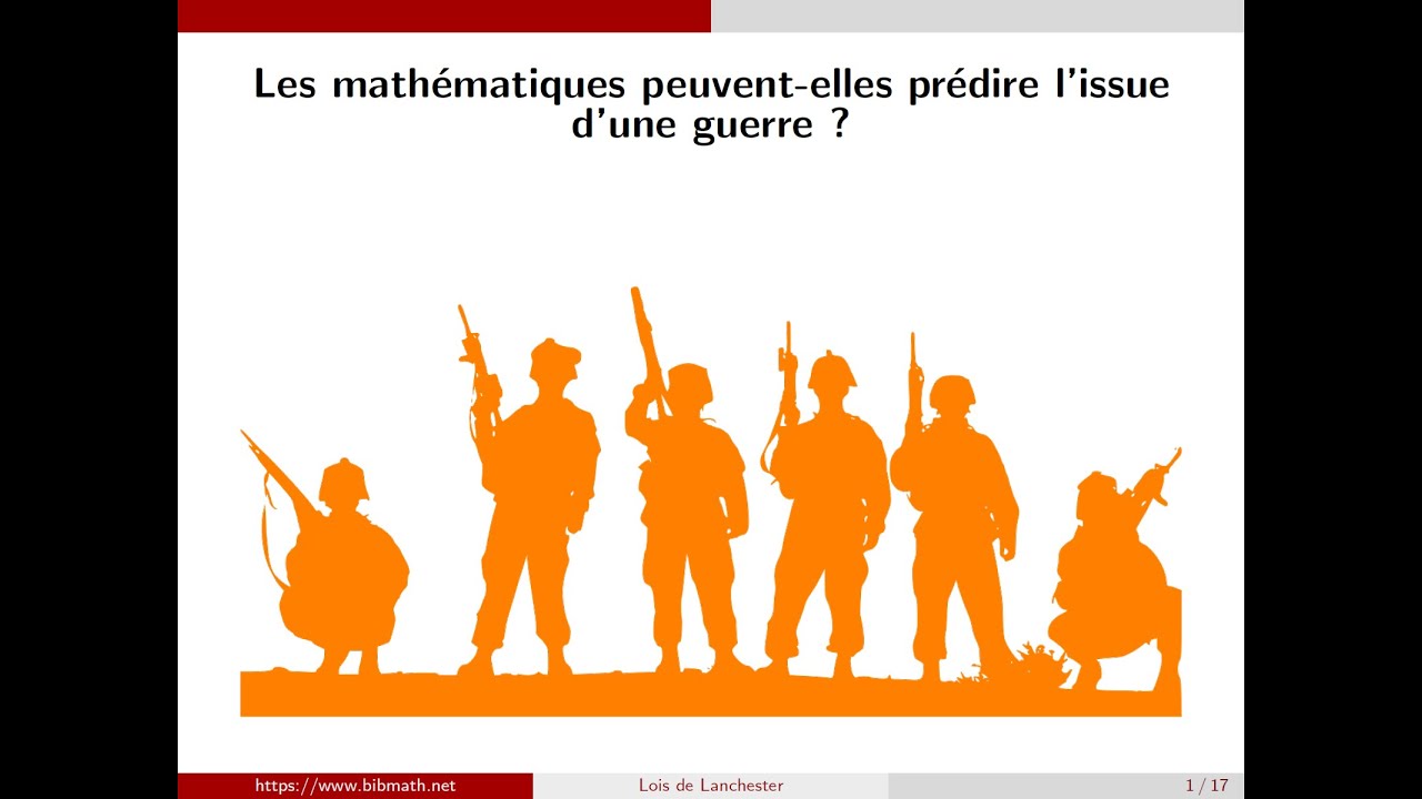 Les mathématiques et la guerre : le modèle de Lanchester