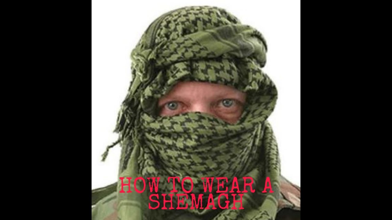 Ex SAS Soldier Rusty Firmin: Basic ways on how to wear a shemagh