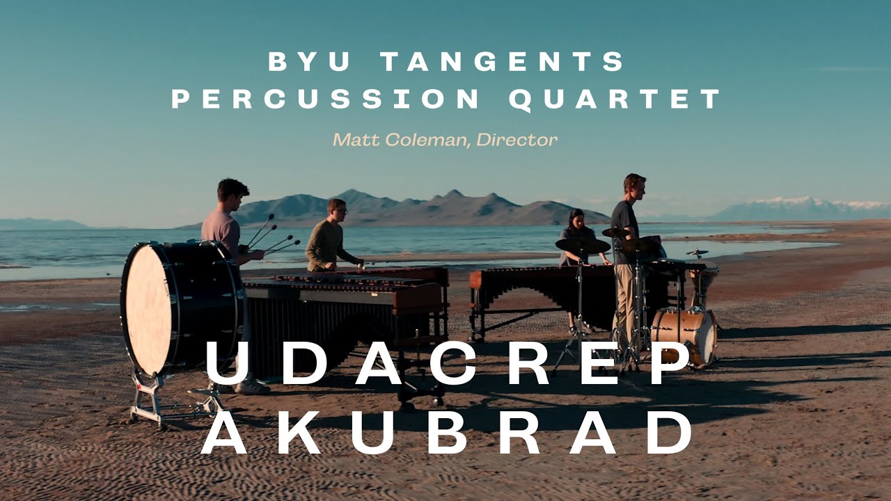 Udacrep Akubrad (by Avner Dorman) | BYU Tangents Percussion Quartet