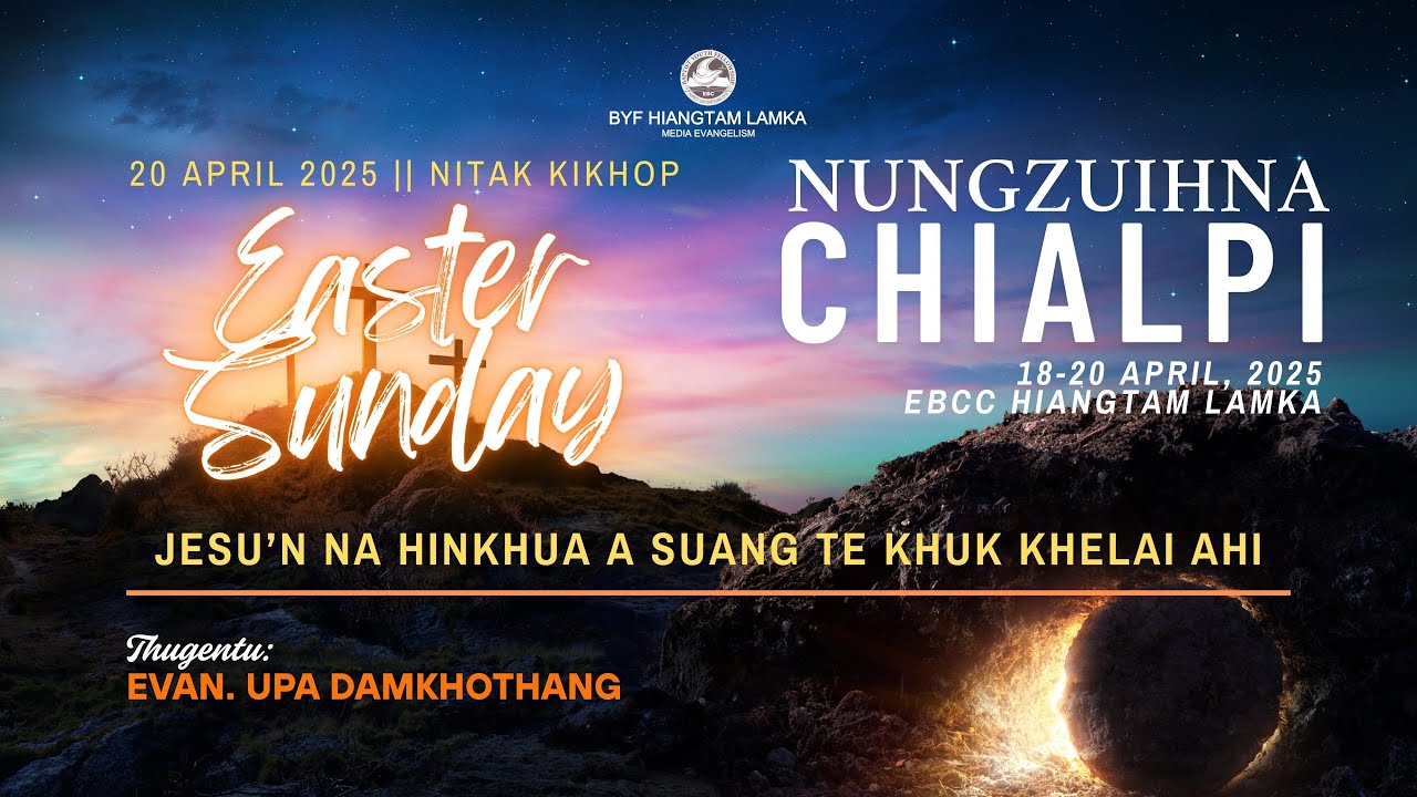 Jesun Na Hinkhua A Suangte Khuk Khelai Ahi | Evan. Upa Damkhothang | Hun 5 Na | EBCC Hiangtam Lamka