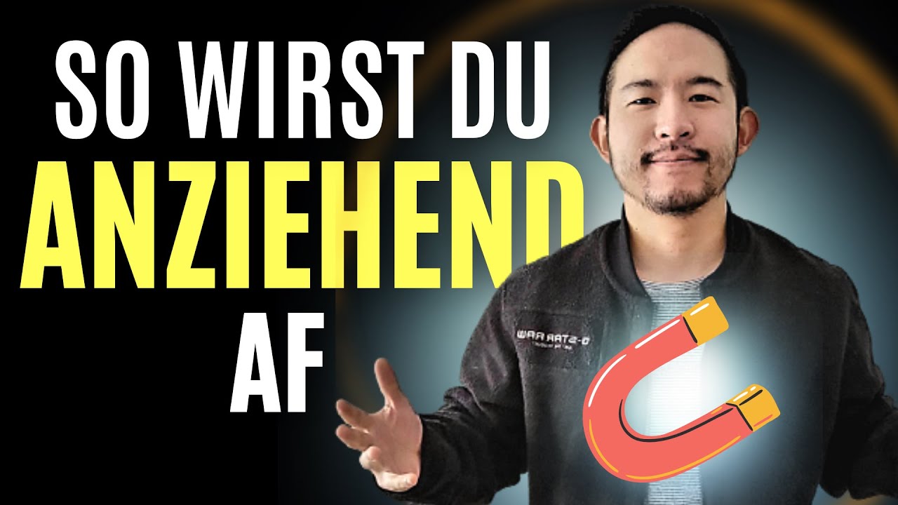 Diese 3 Schritte werden DICH MAGNETISCH machen! Sie werden DIR hinterherlaufen!