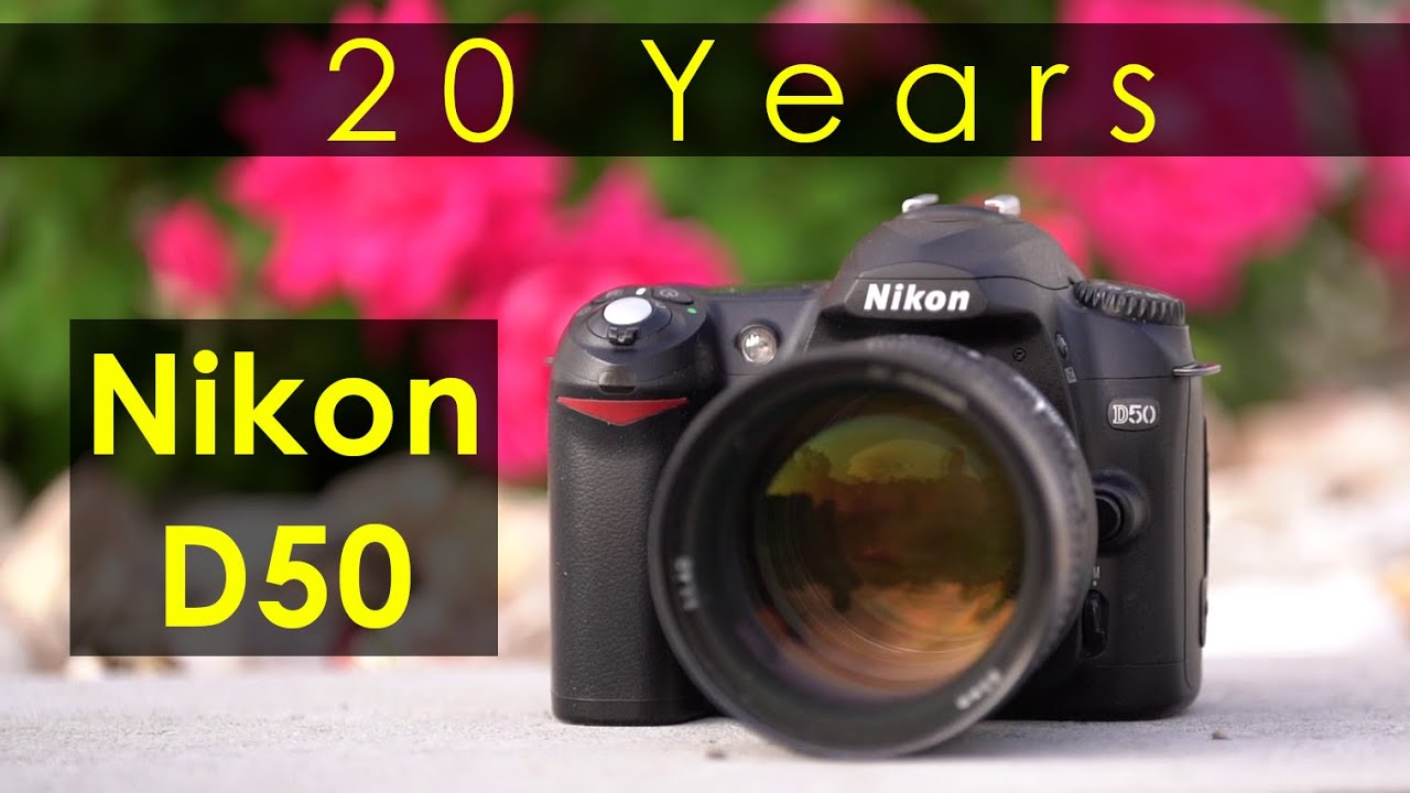 Nikon D50 20th Year Anniversary (Episode #170)