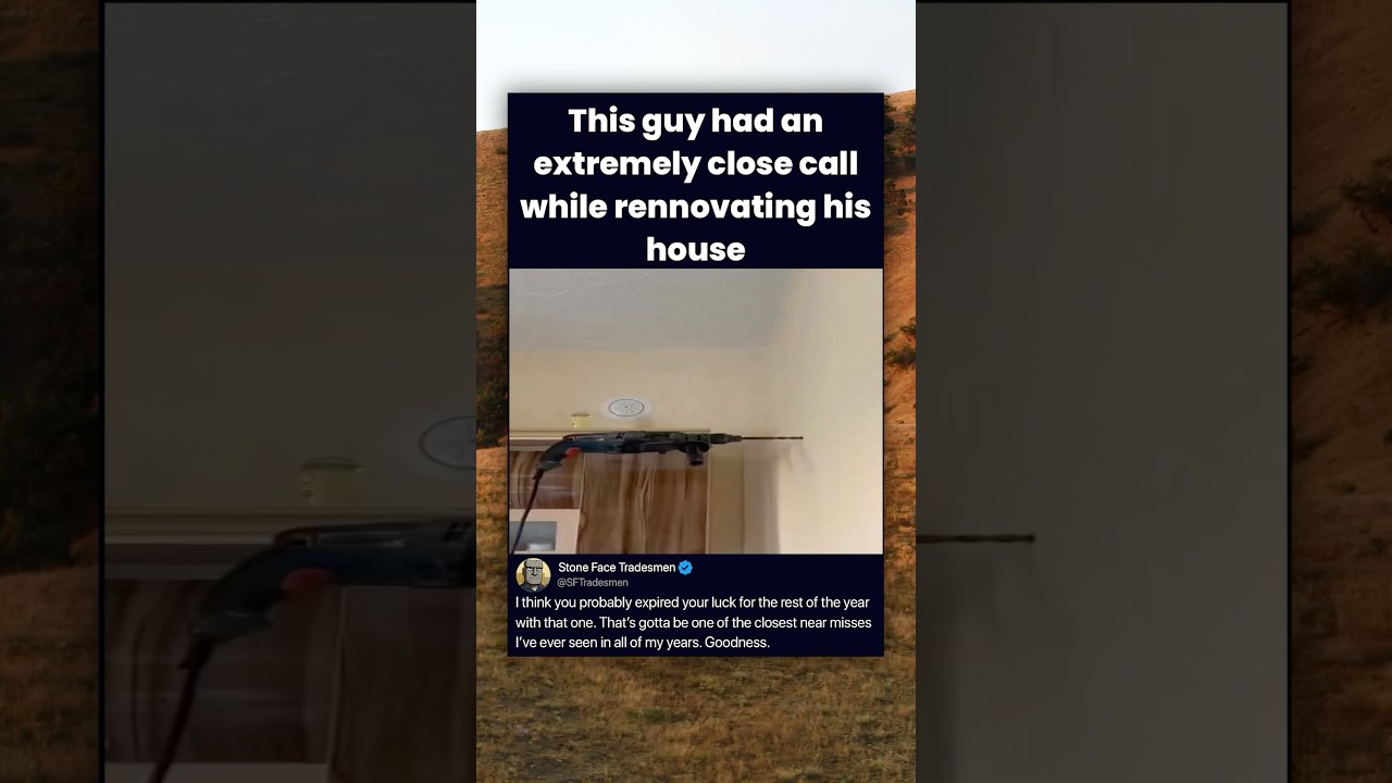 This guy had an extremely close call while rennovating his house