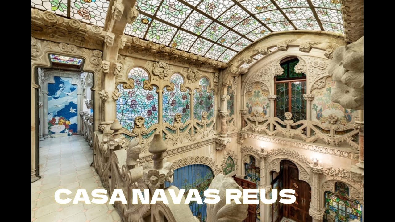 Casa Navas REUS La Visitamos!