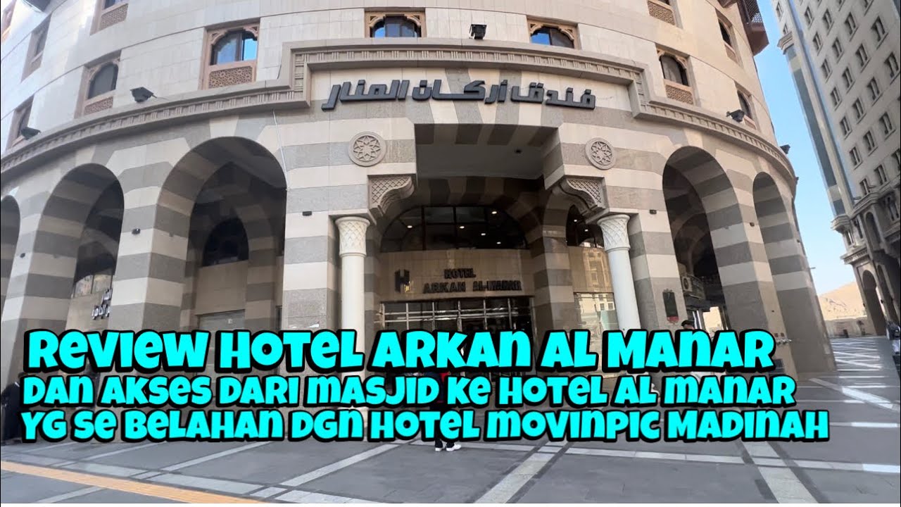 AKSES DARI MASJID NABAWI MENUJU HOTEL AL MANAR MADINAH MELEWATI HOTEL MOVINPIC DARI PINTU 328 !!!